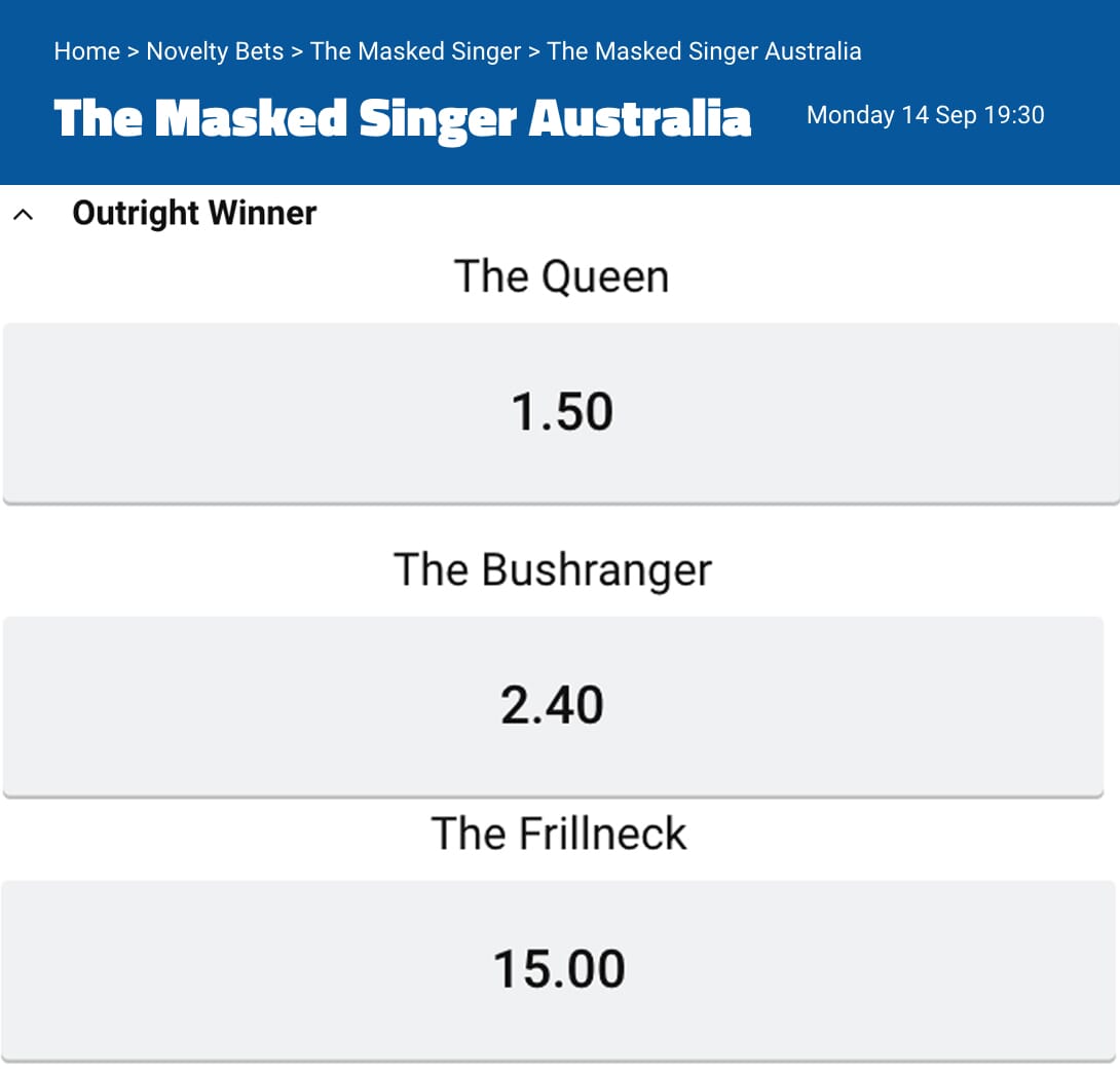 Sportsbet seem to reckon The Queen will win The Masked Singer on Monday